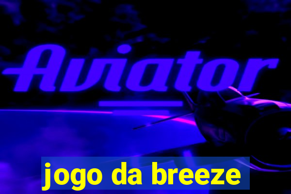 jogo da breeze